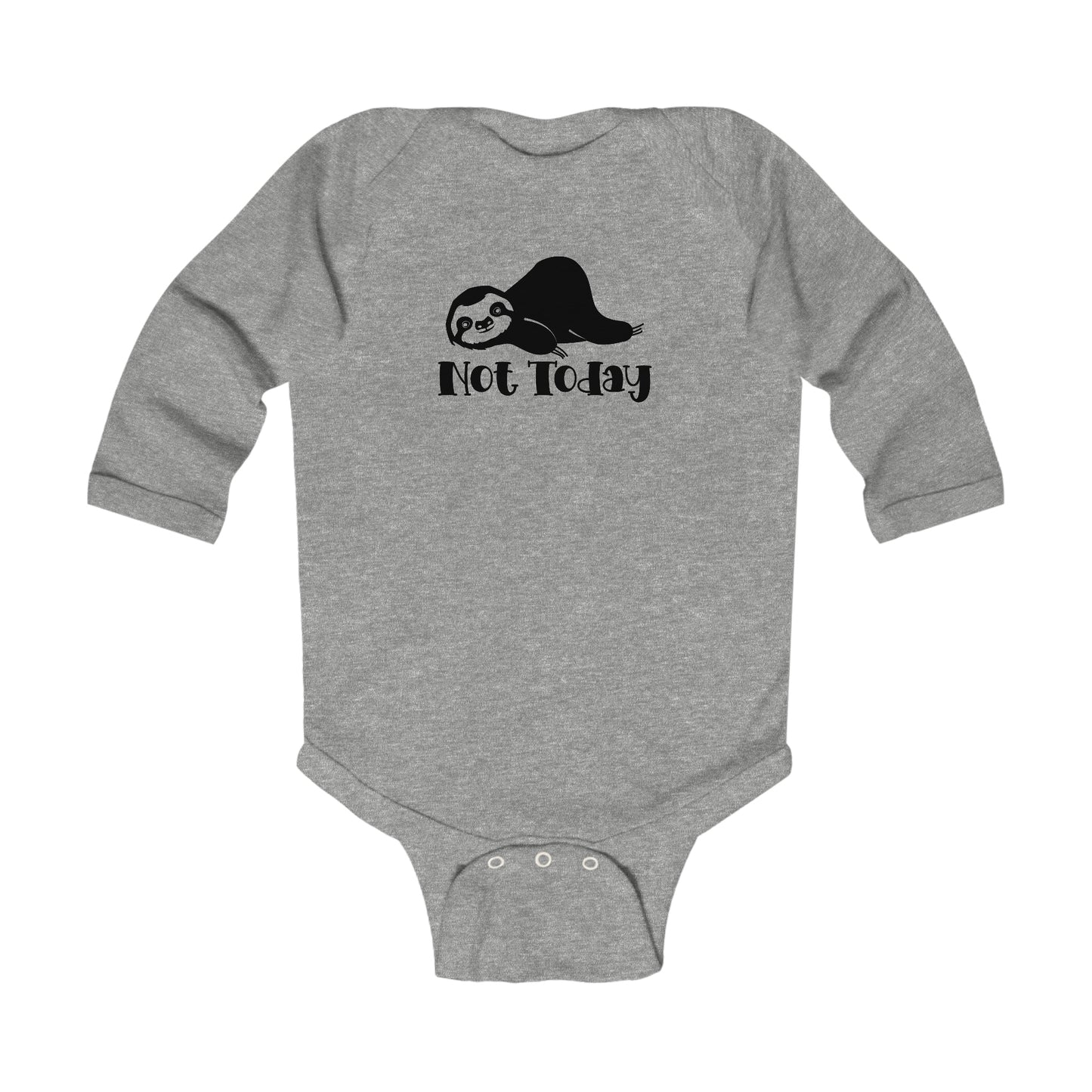 Not Today Infant Bodysuit