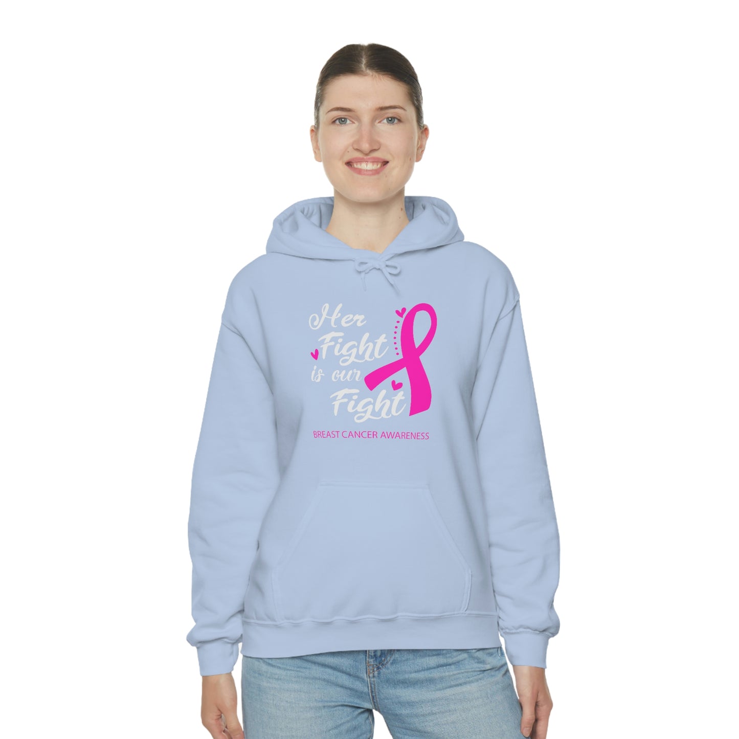 Her Fight Is Our Fight Hoodie