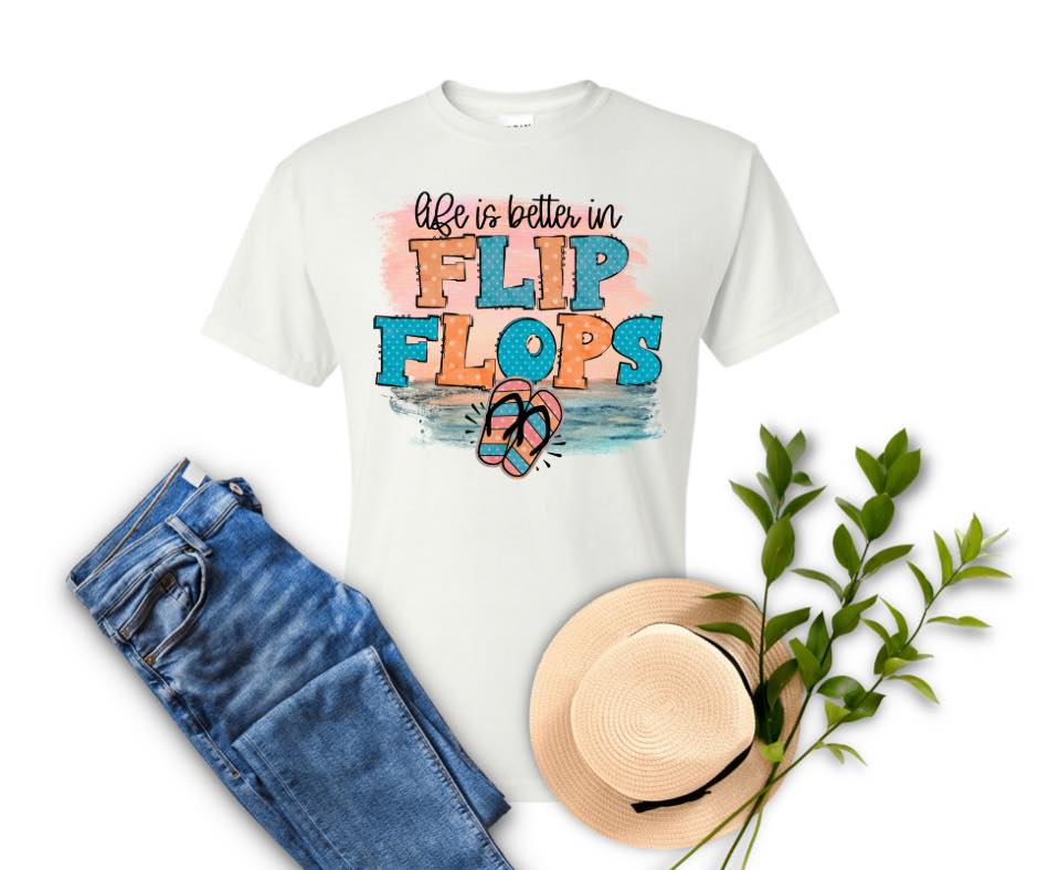 Life Is Better In Flip Flops T-Shirt