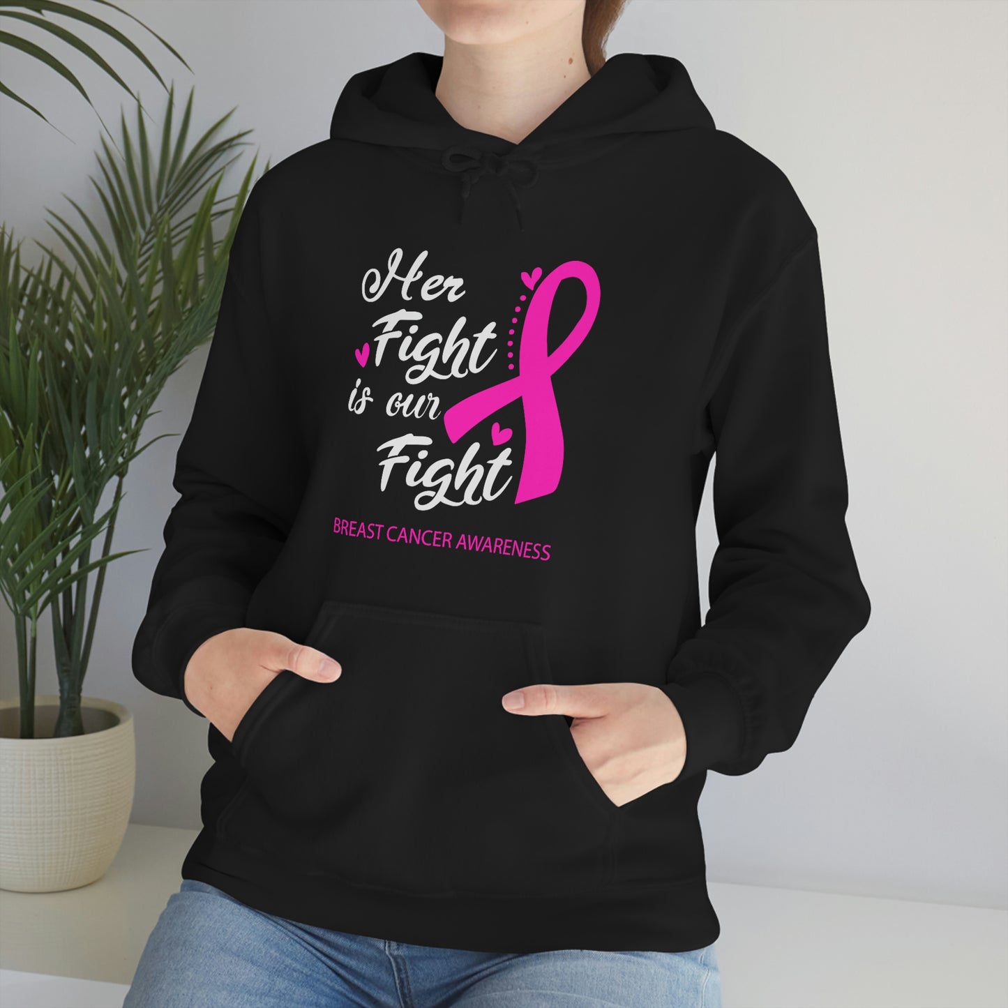 Her Fight Is Our Fight Hoodie