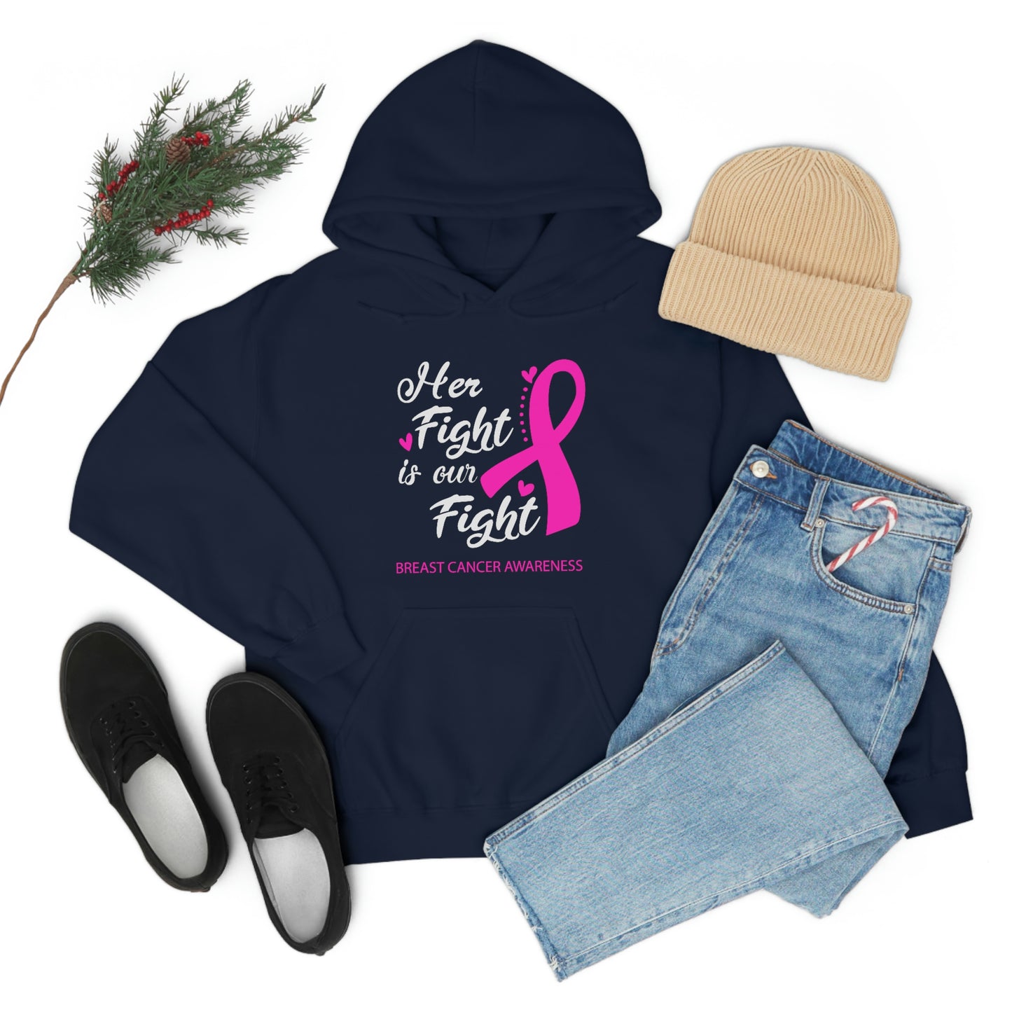 Her Fight Is Our Fight Hoodie