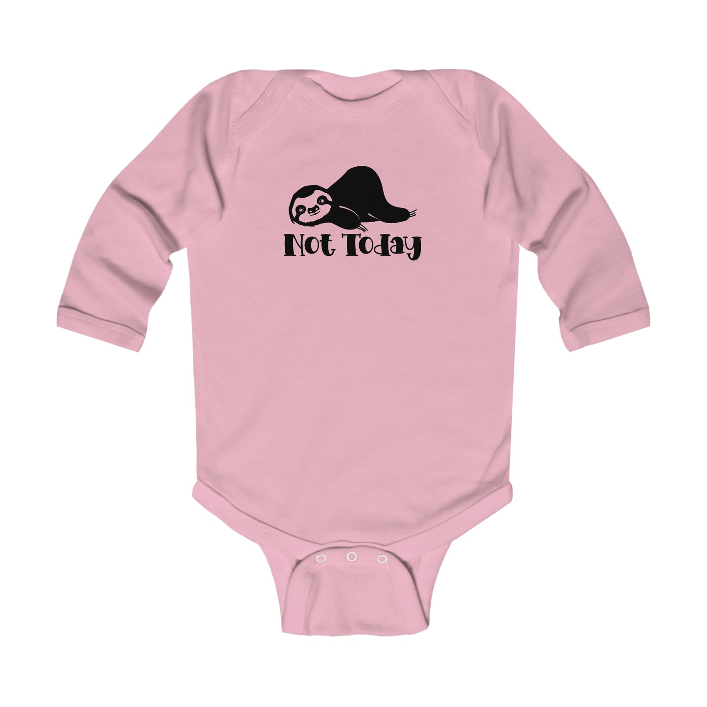 Not Today Infant Bodysuit