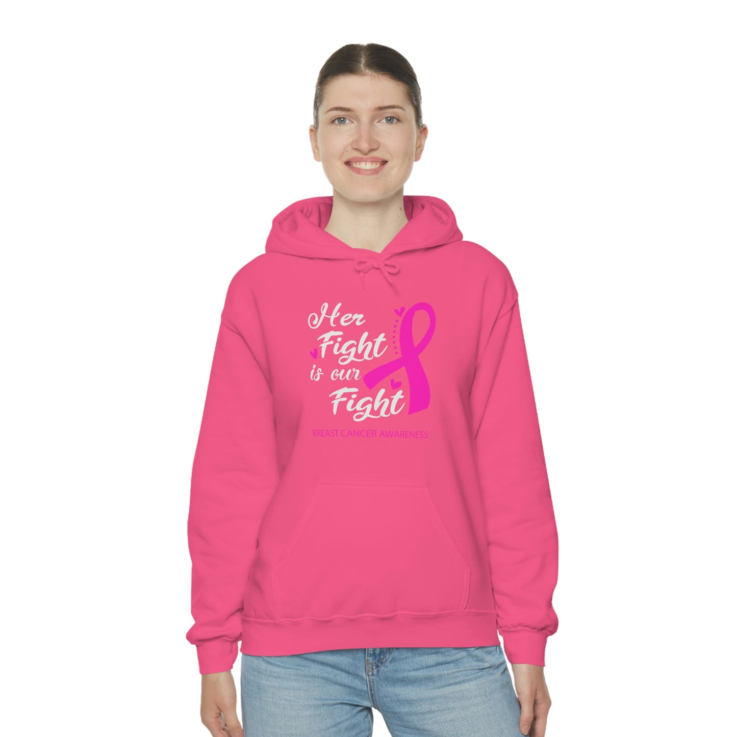 Her Fight Is Our Fight Hoodie