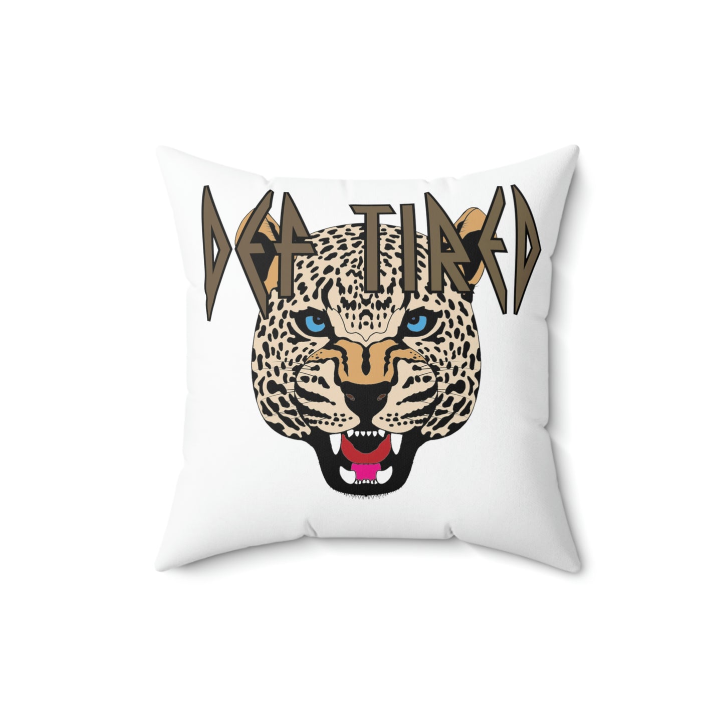 Def Tired Pillow
