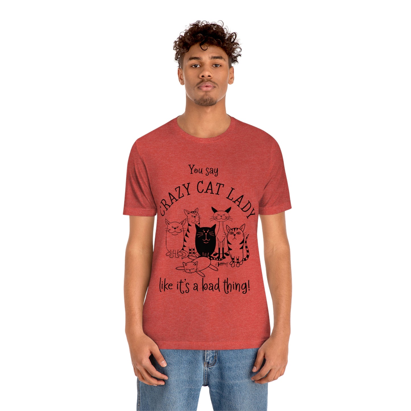 Crazy Cat Lady  Short Sleeve Tee