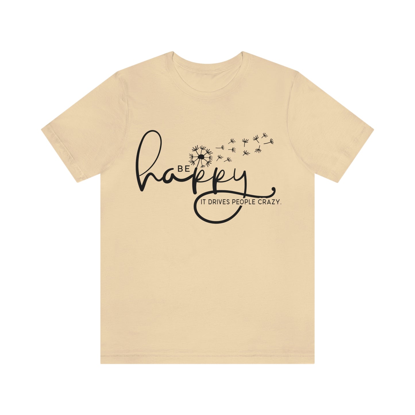 Be Happy Tee