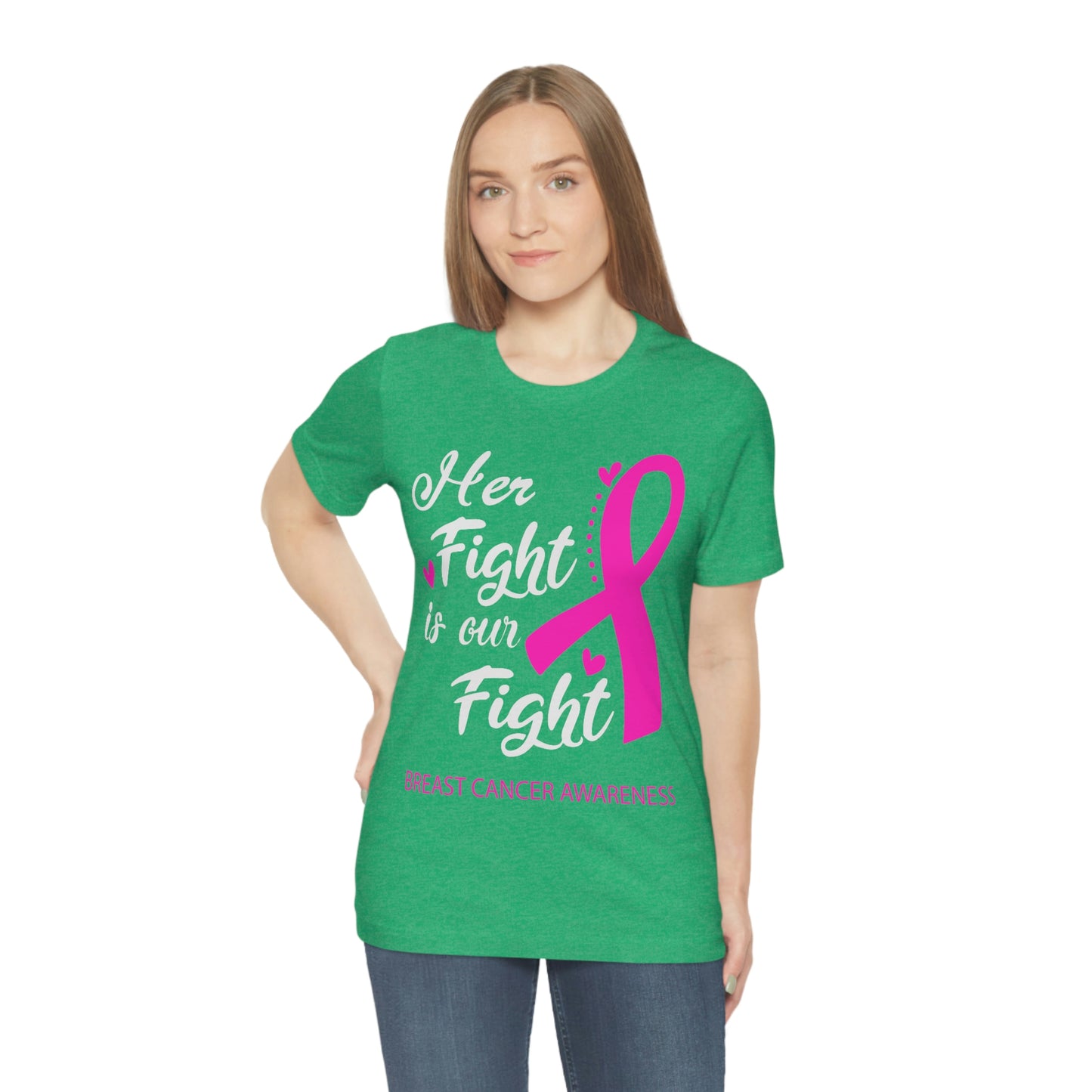 Her fight is our fight Tee