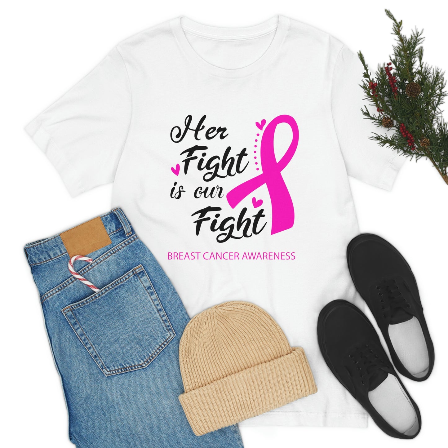 Her fight is our fight (white font) Tee