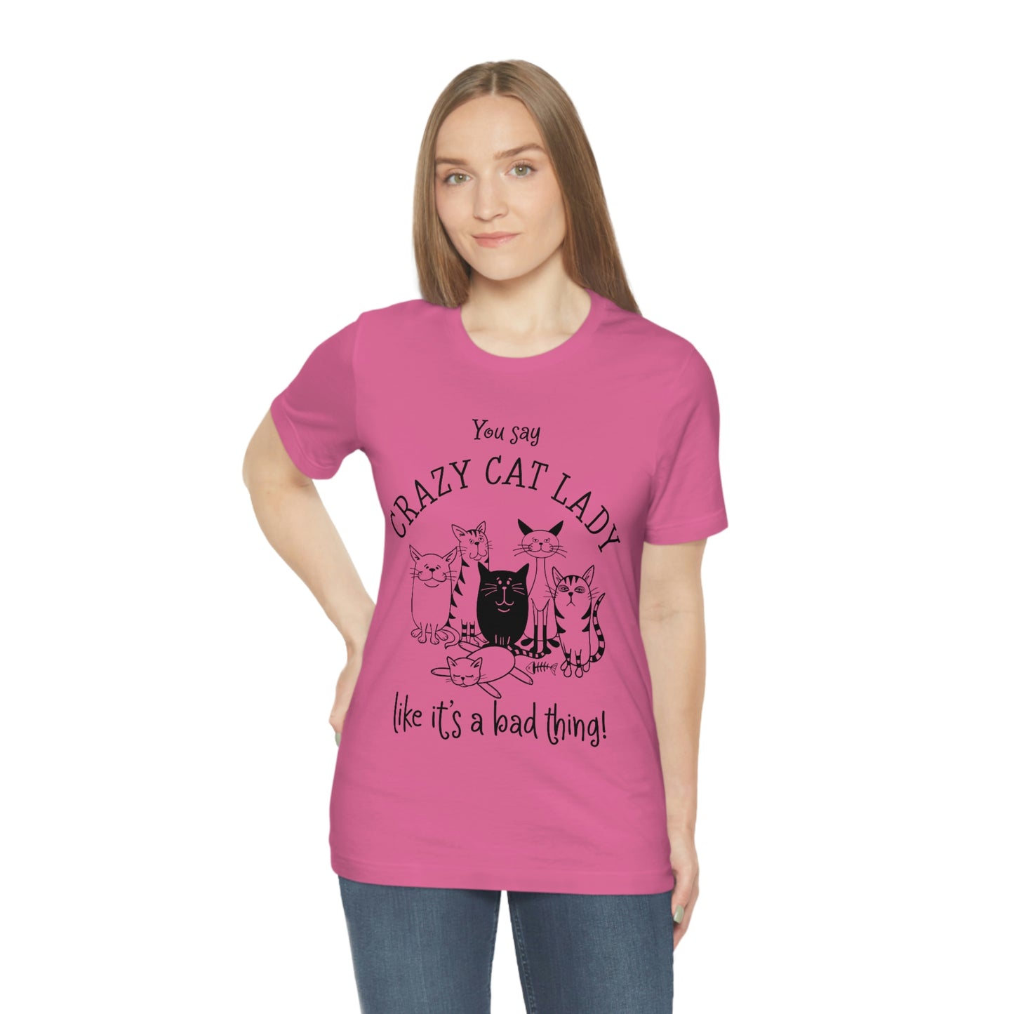 Crazy Cat Lady  Short Sleeve Tee