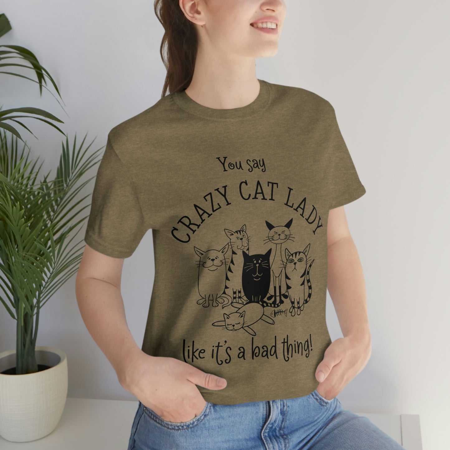 Crazy Cat Lady  Short Sleeve Tee