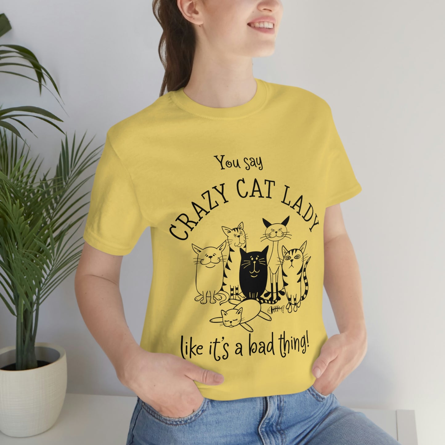 Crazy Cat Lady  Short Sleeve Tee