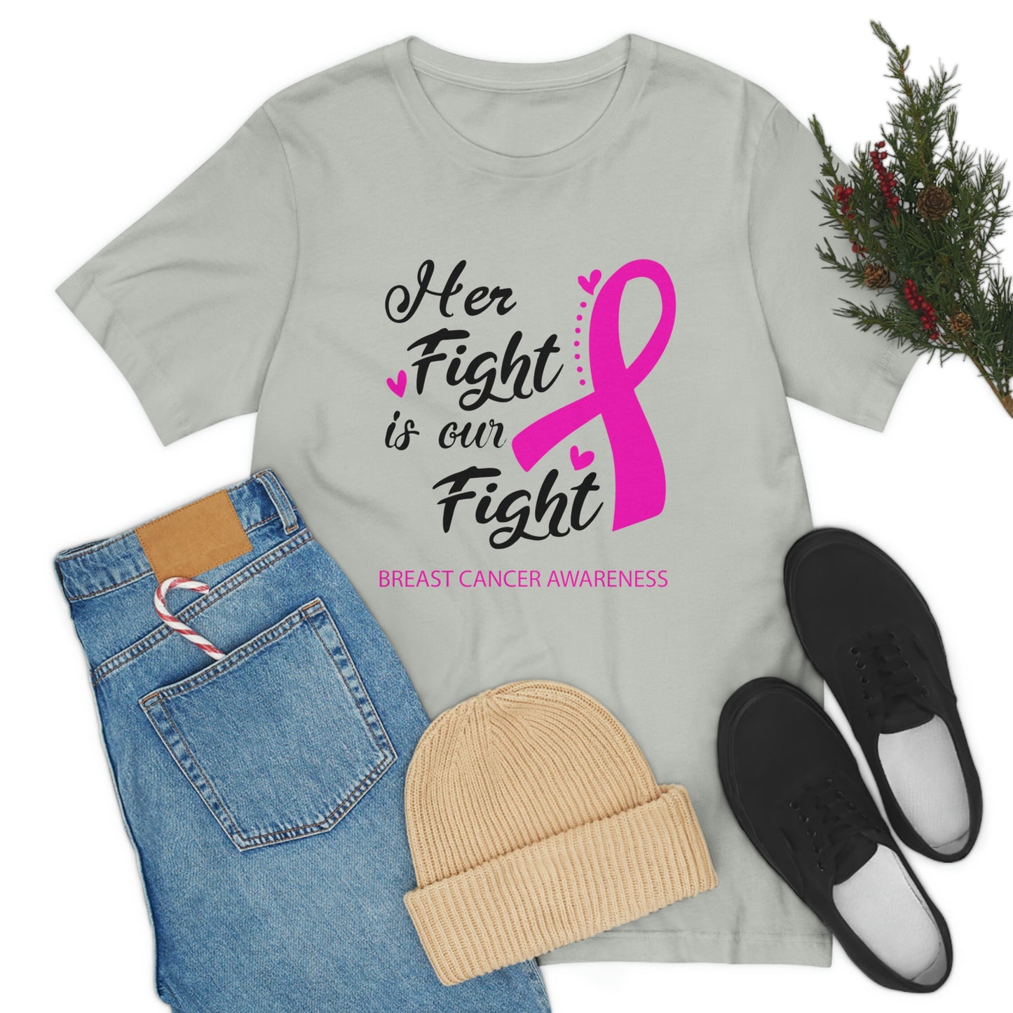 Her fight is our fight (white font) Tee