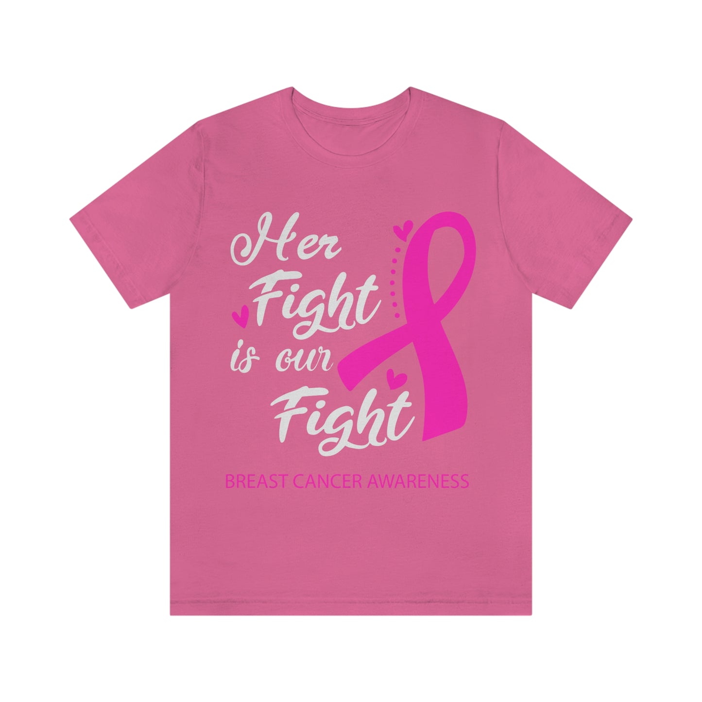 Her fight is our fight Tee