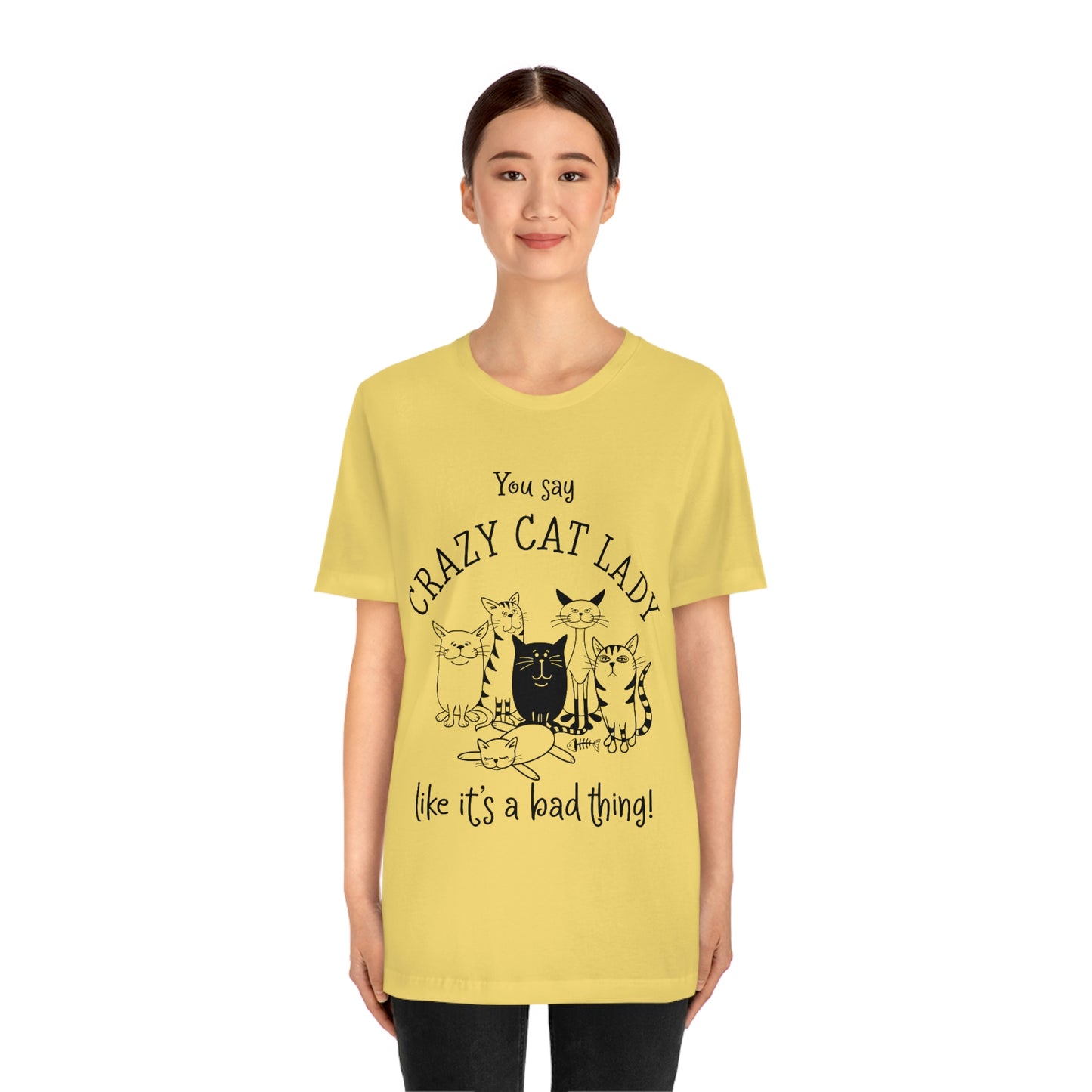 Crazy Cat Lady  Short Sleeve Tee