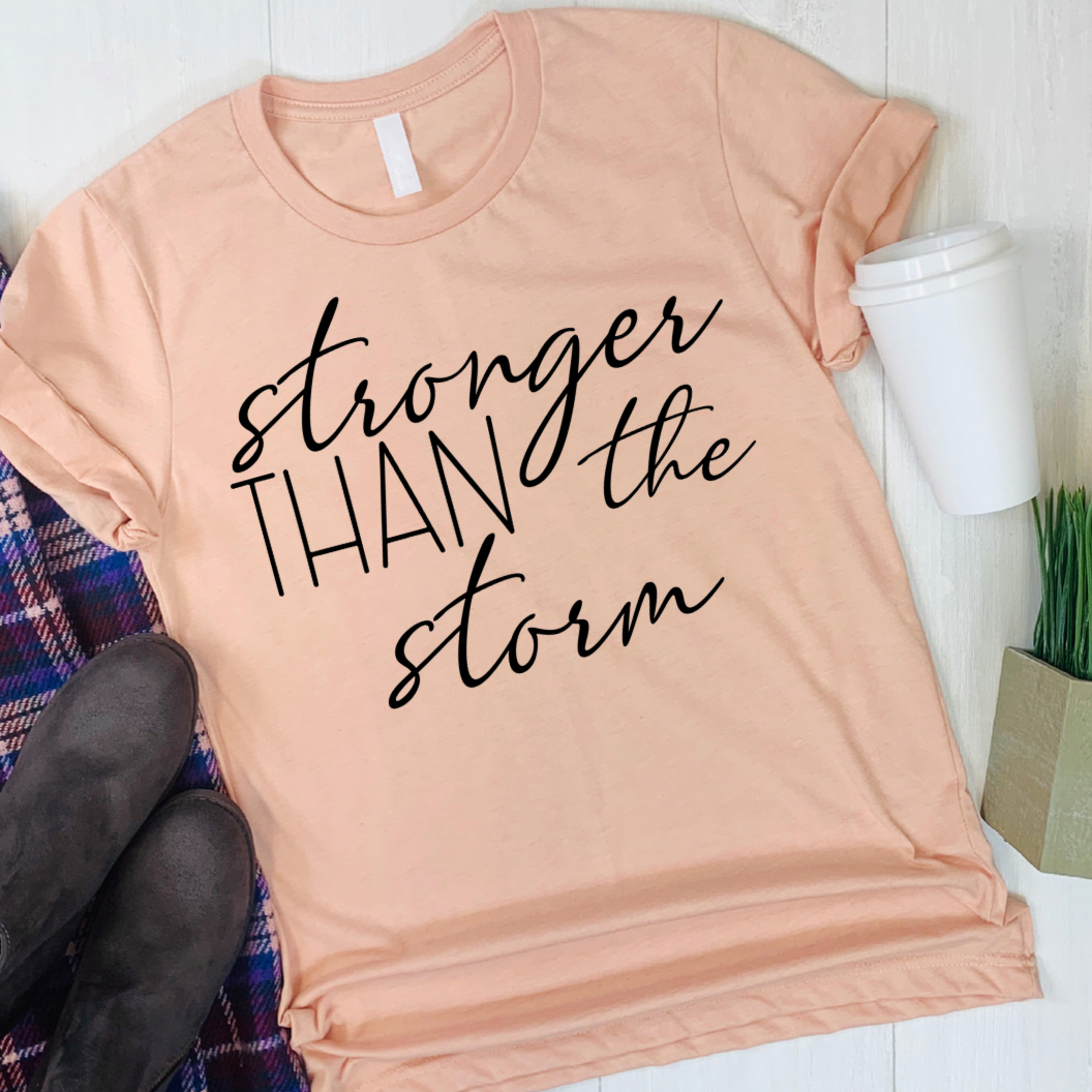 Stronger Than The Storm T-Shirt