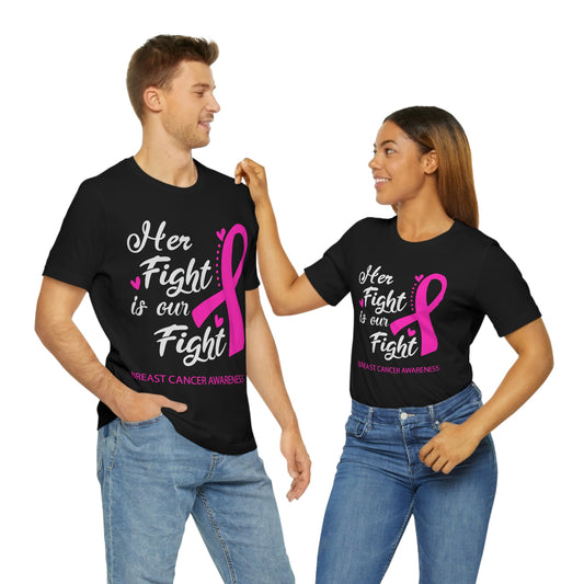 Her fight is our fight Tee