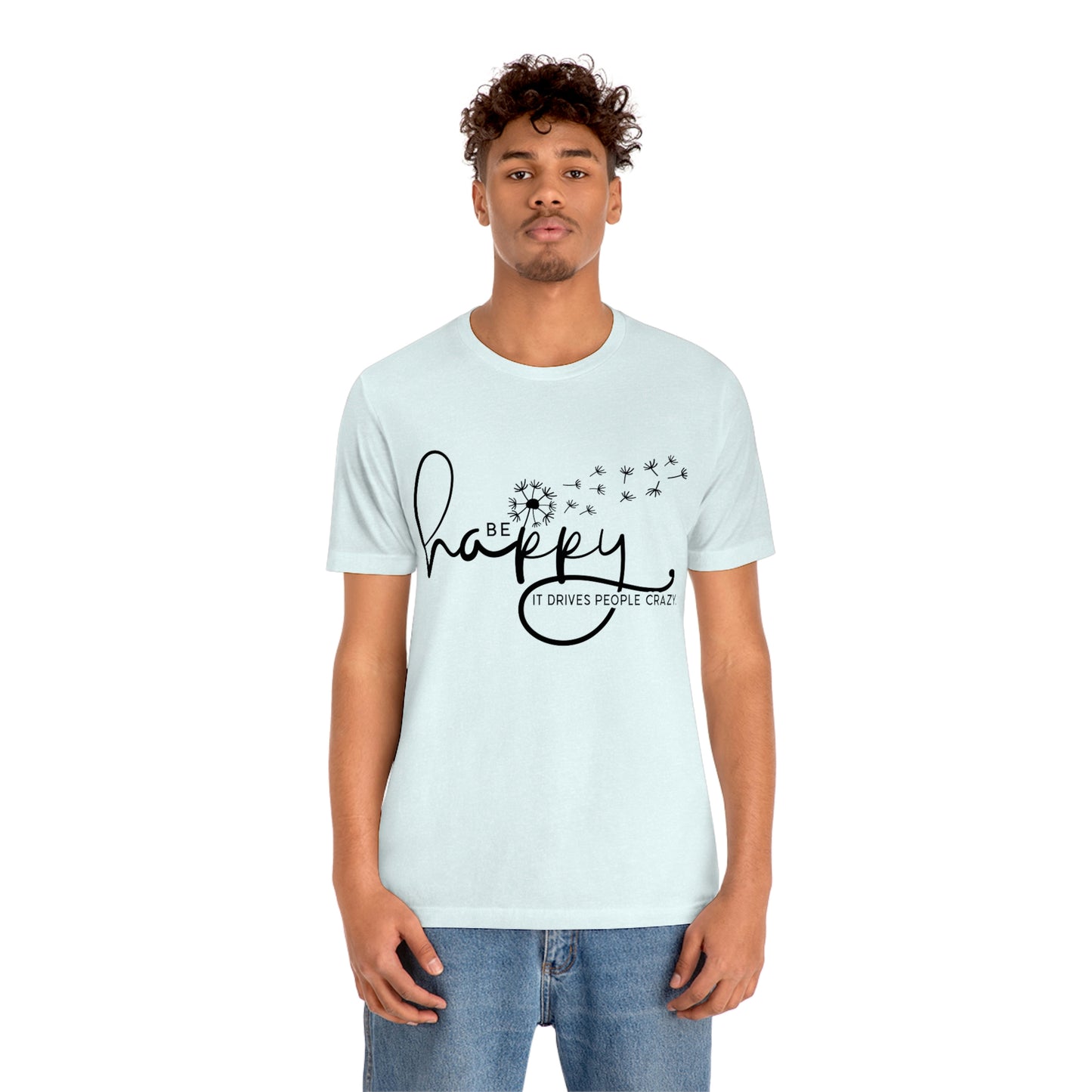 Be Happy Tee