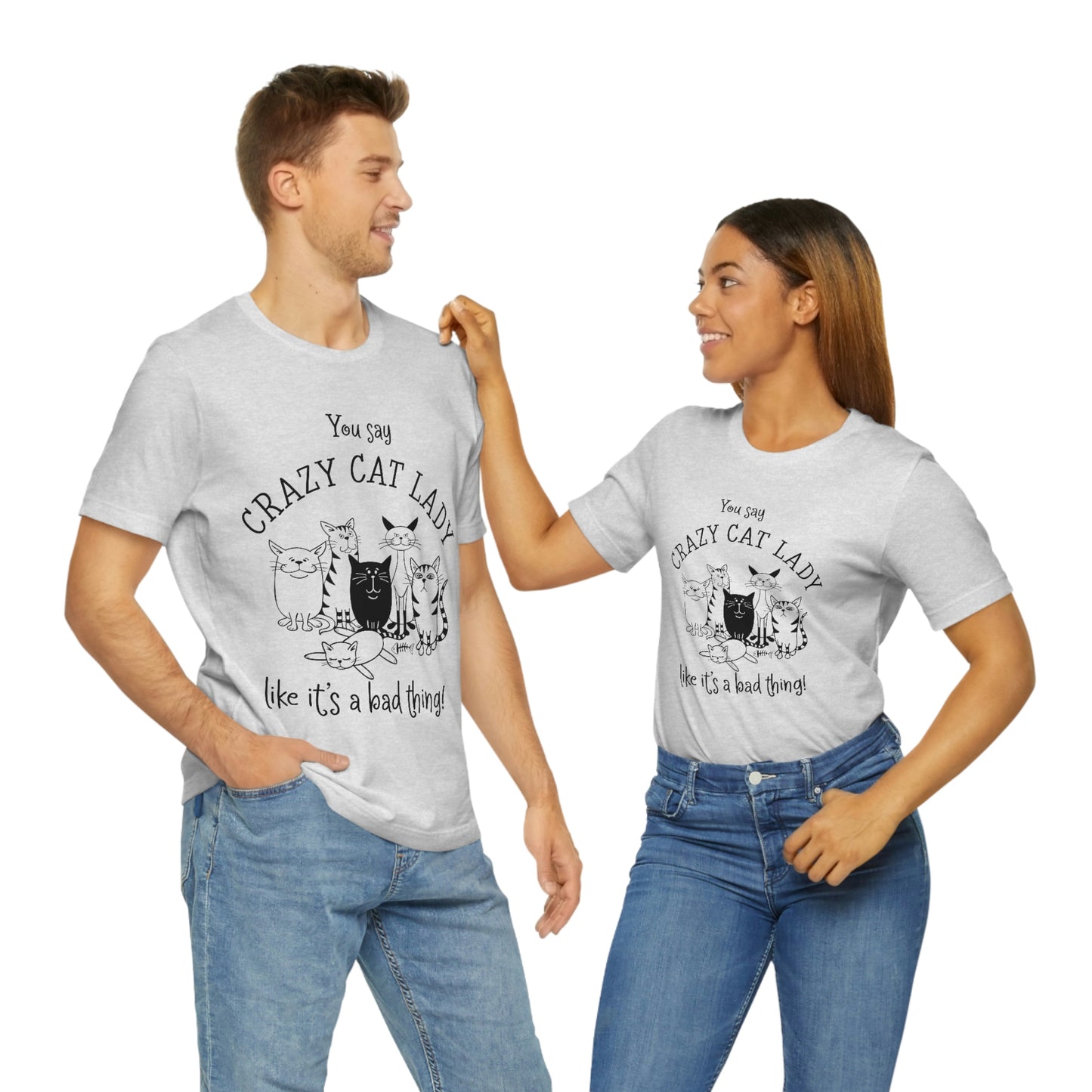 Crazy Cat Lady  Short Sleeve Tee