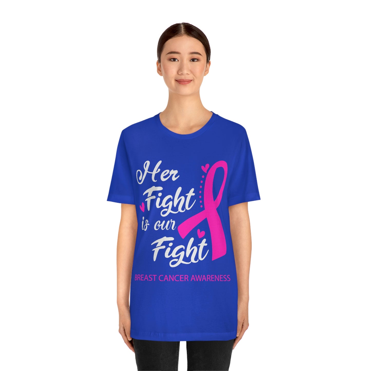 Her fight is our fight Tee