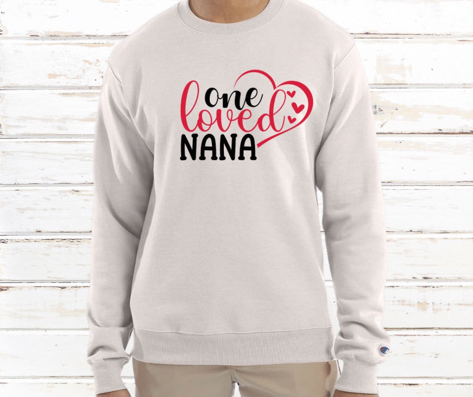 One Loved Nana Crewneck