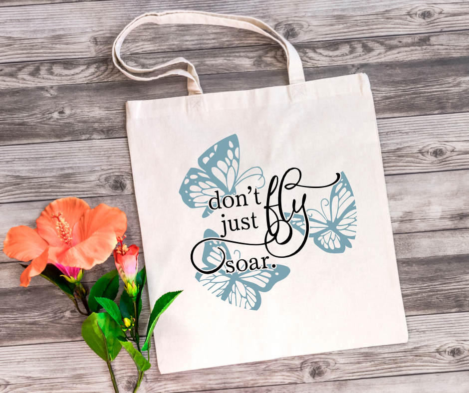 Don’t Just Fly Tote Bag