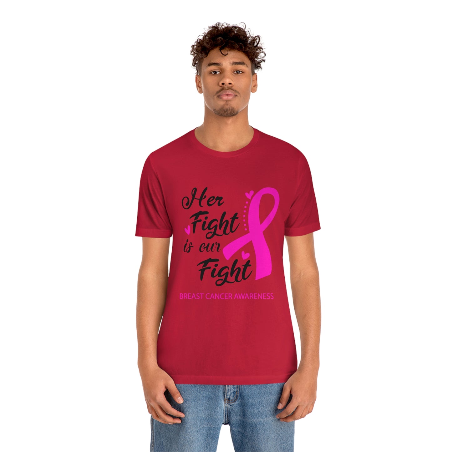 Her fight is our fight (white font) Tee