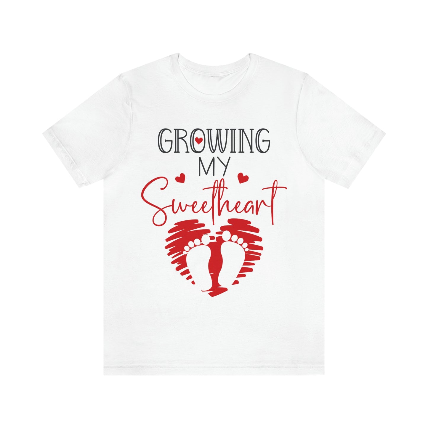 Growing my sweetheart Tee