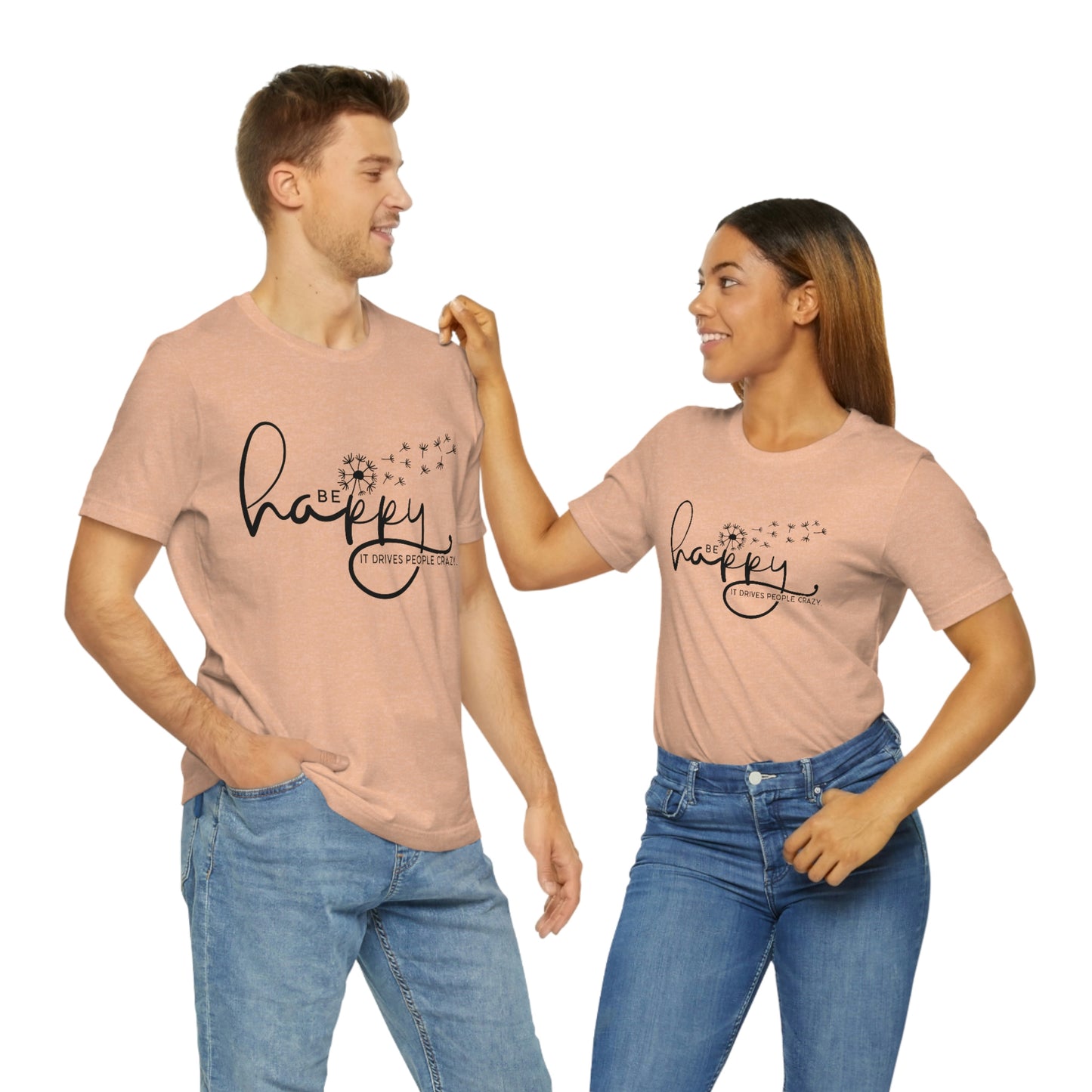 Be Happy Tee