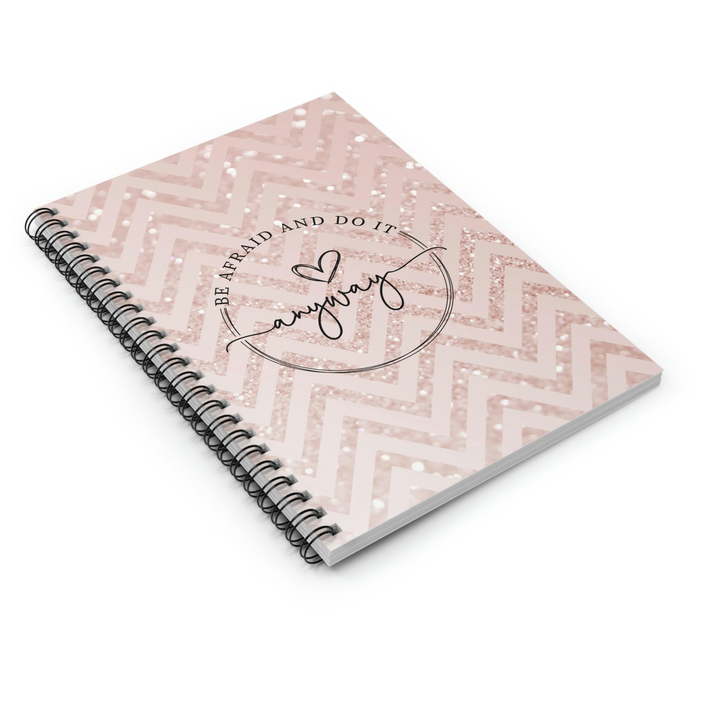 Be Afraid & Do It Anyway Notebook