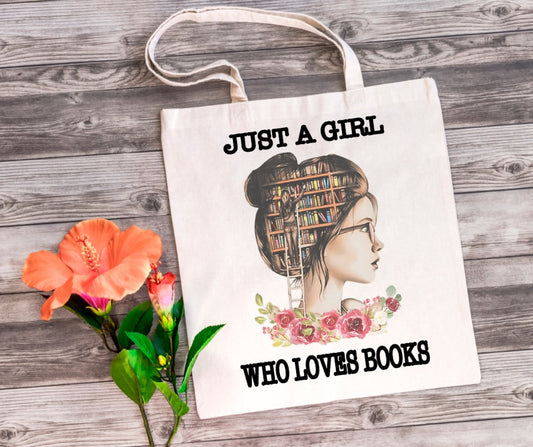 Just A Girl Who Love Books Tote Bag