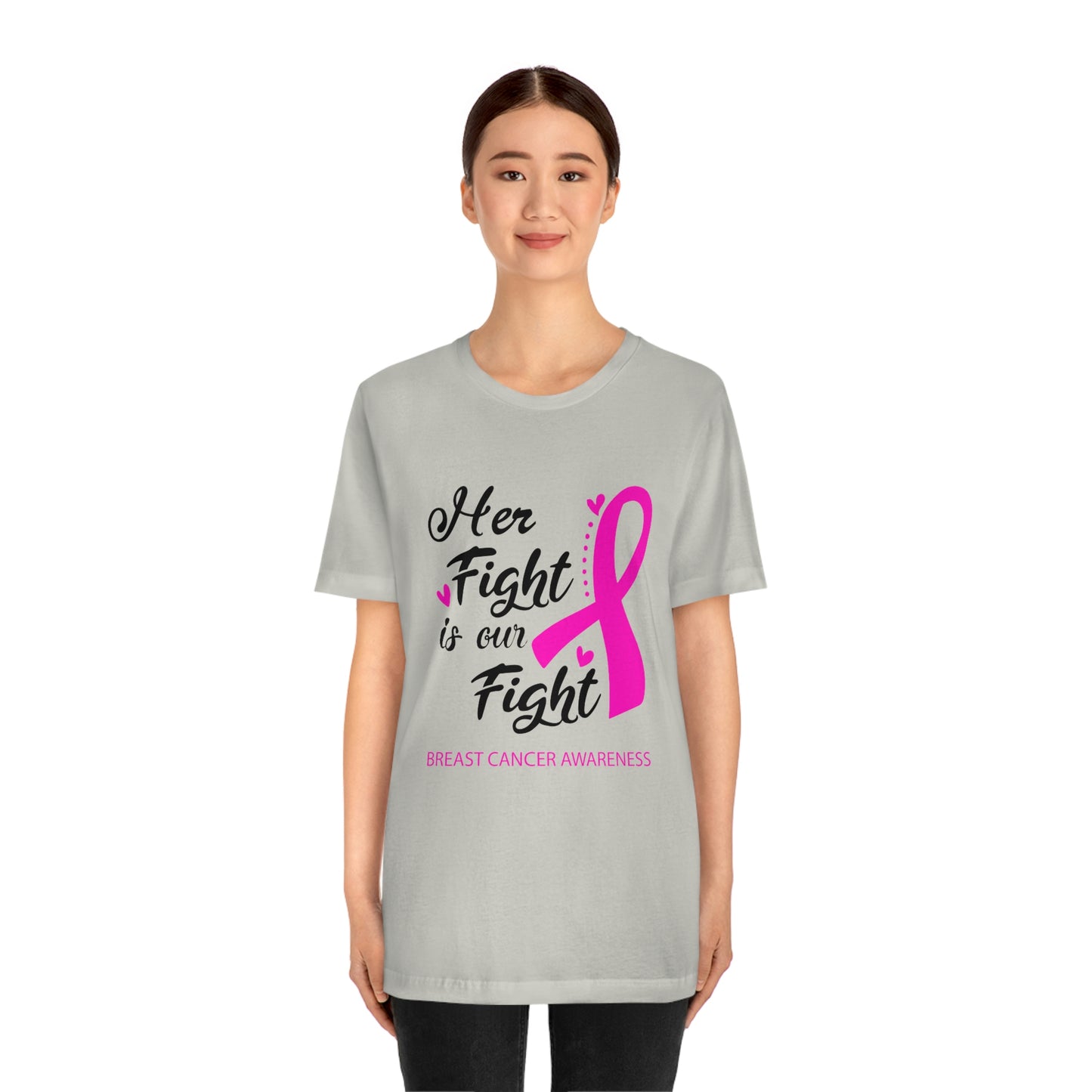 Her fight is our fight (white font) Tee