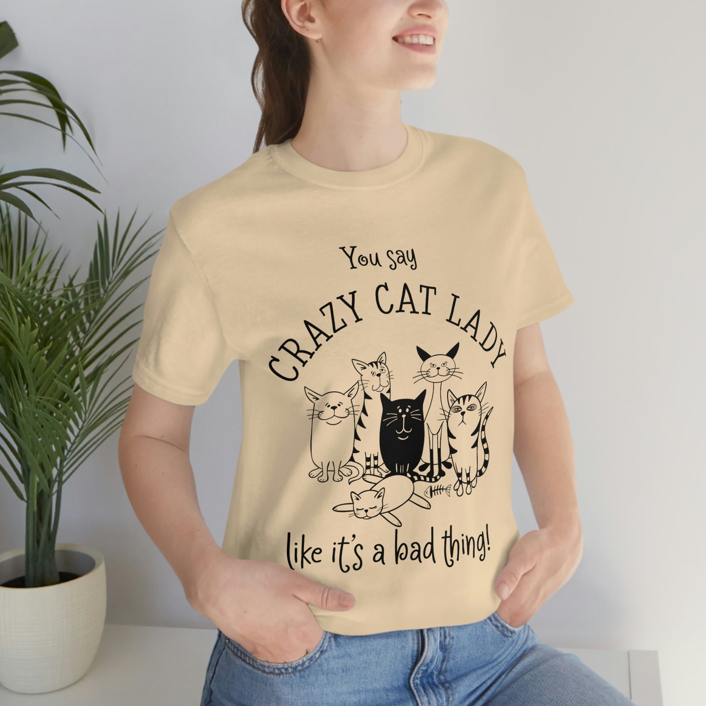 Crazy Cat Lady  Short Sleeve Tee