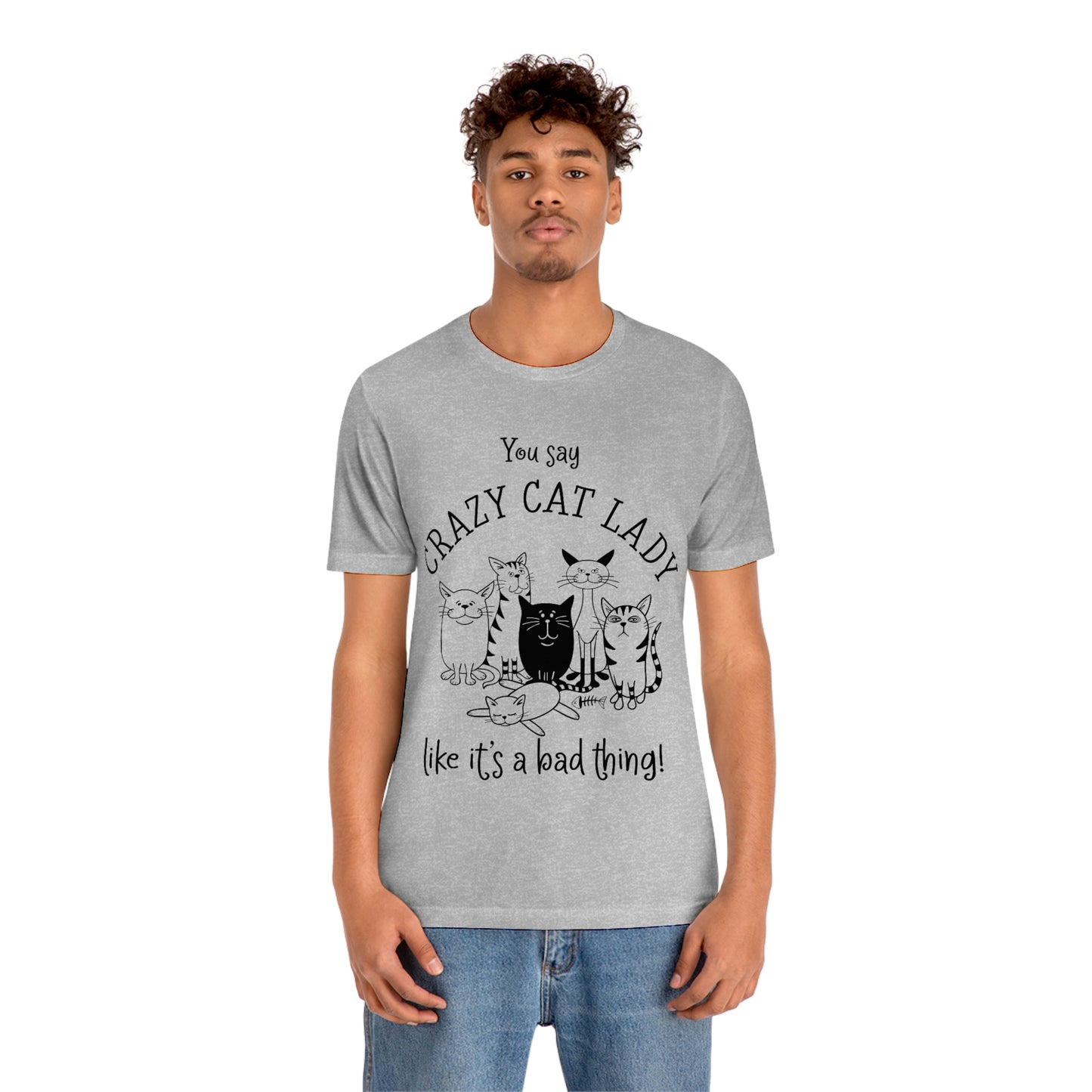 Crazy Cat Lady  Short Sleeve Tee