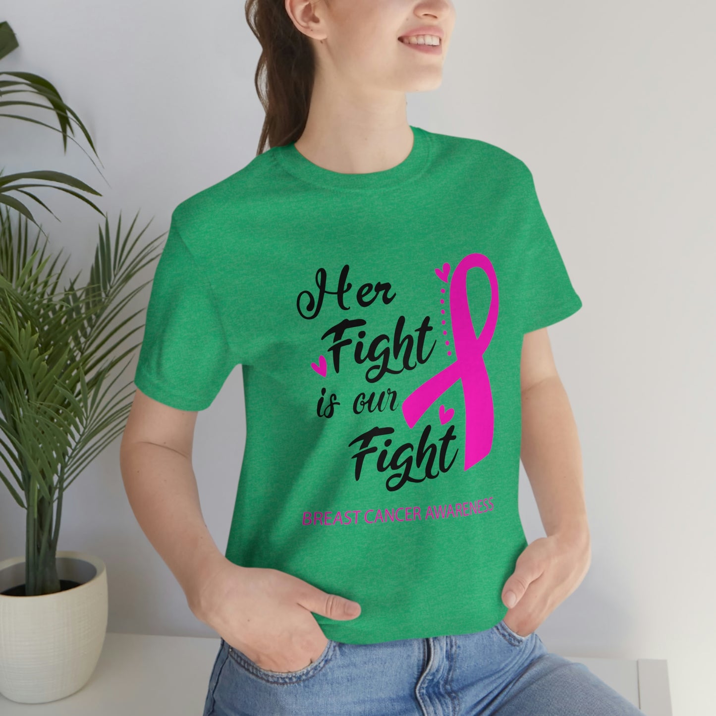 Her fight is our fight (white font) Tee