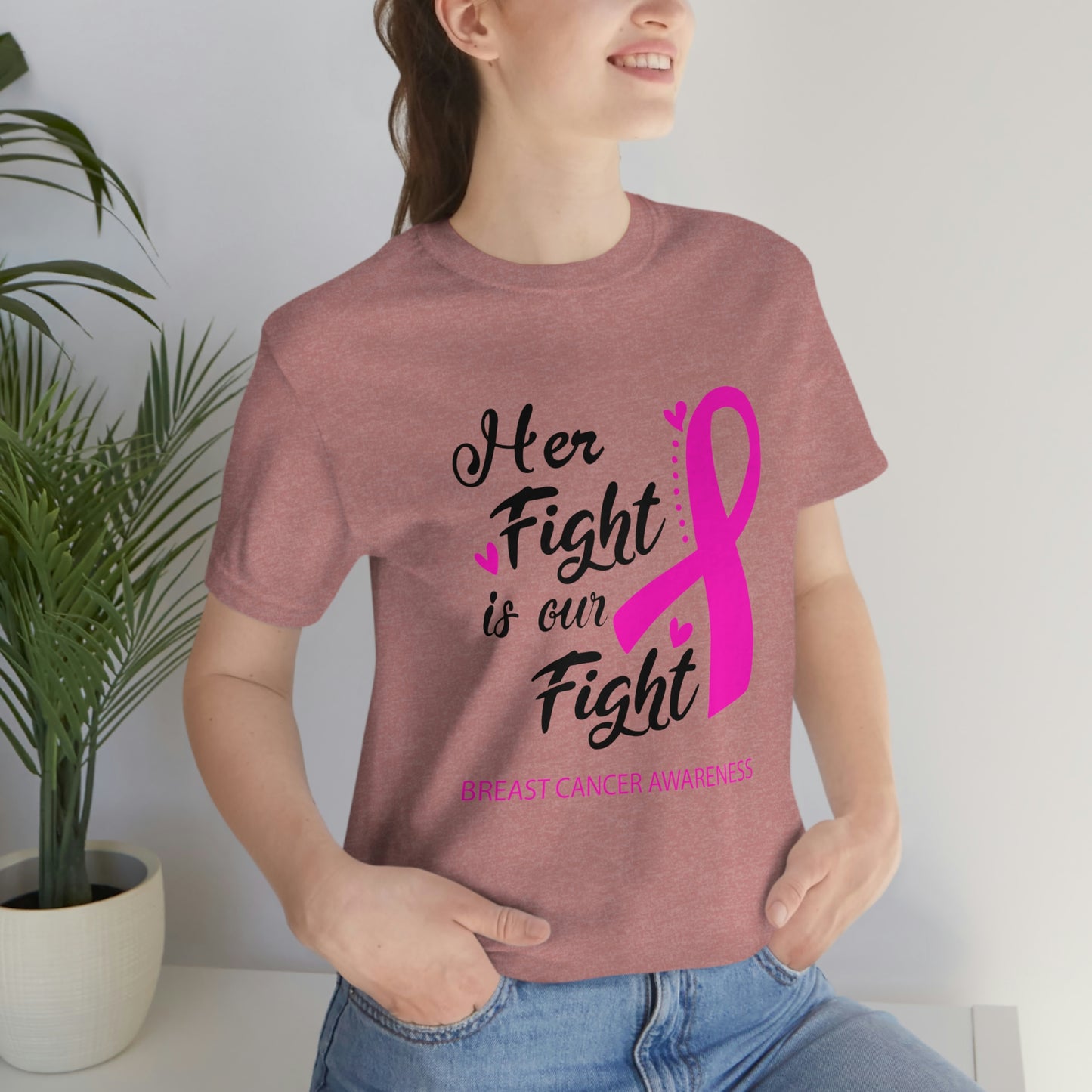 Her fight is our fight (white font) Tee