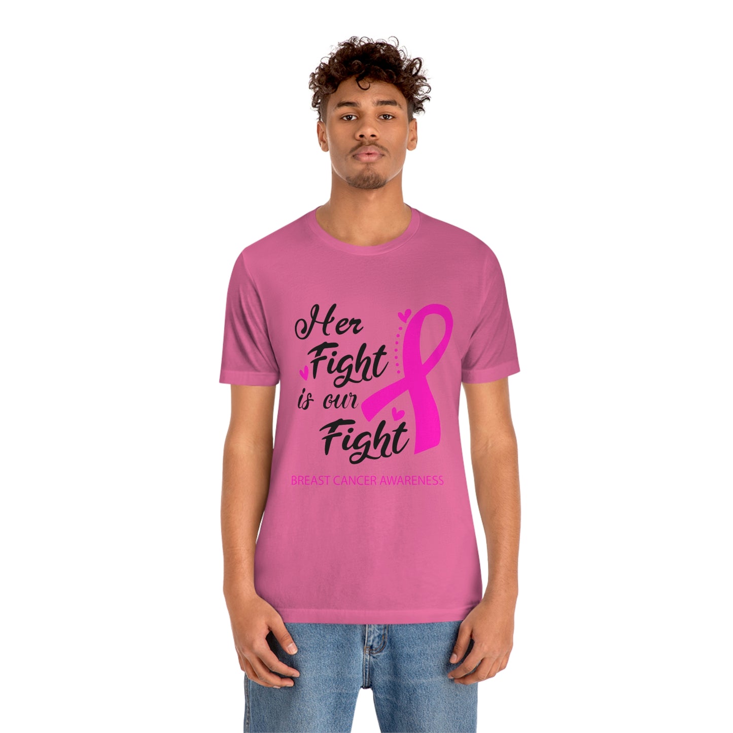 Her fight is our fight (white font) Tee