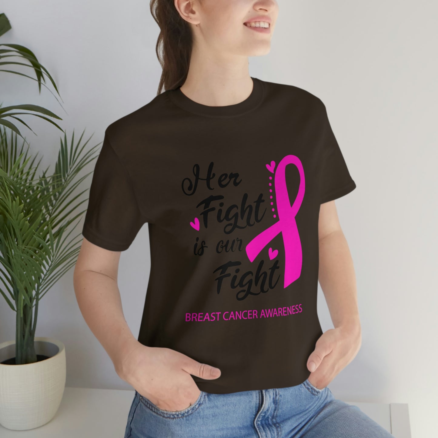 Her fight is our fight (white font) Tee