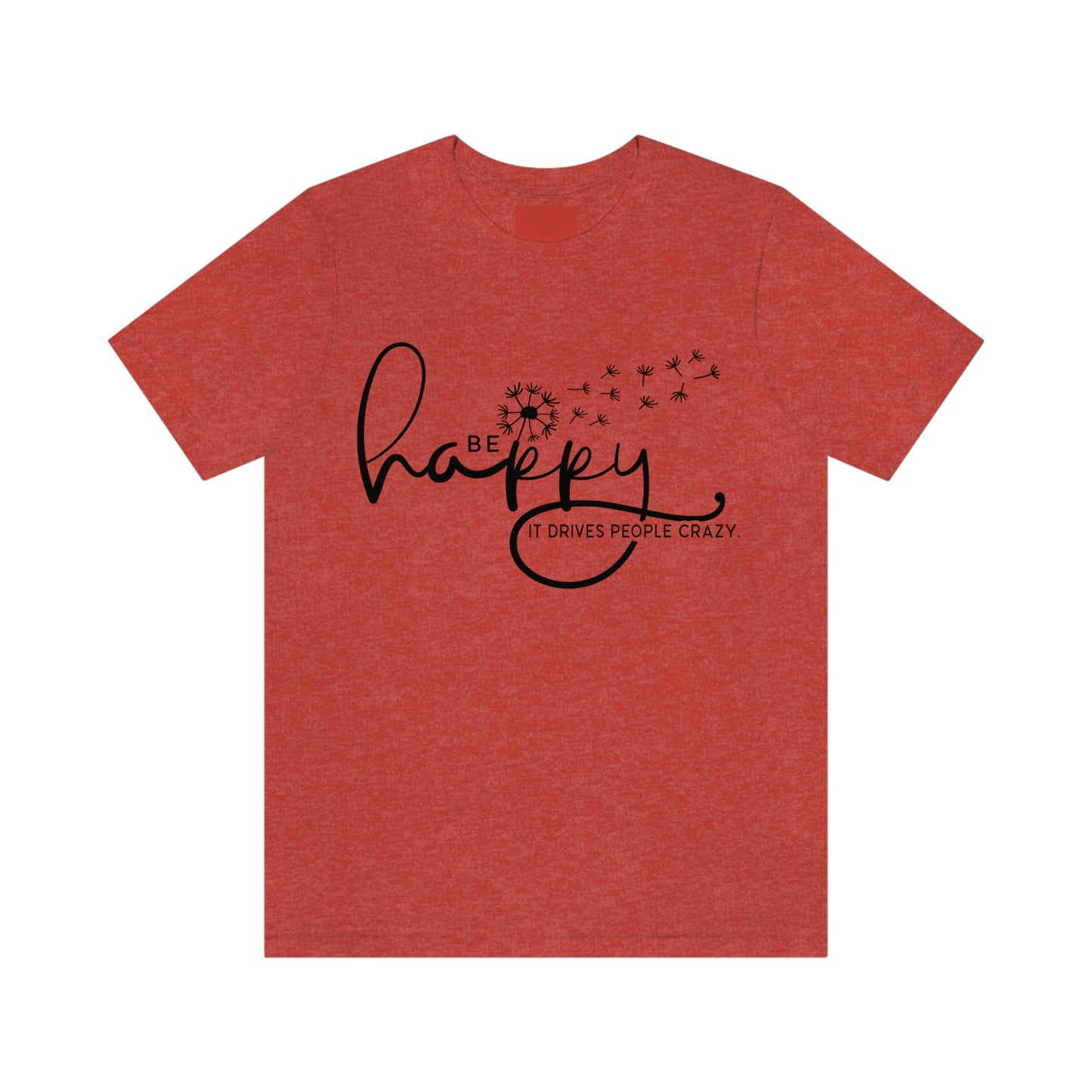 Be Happy Tee