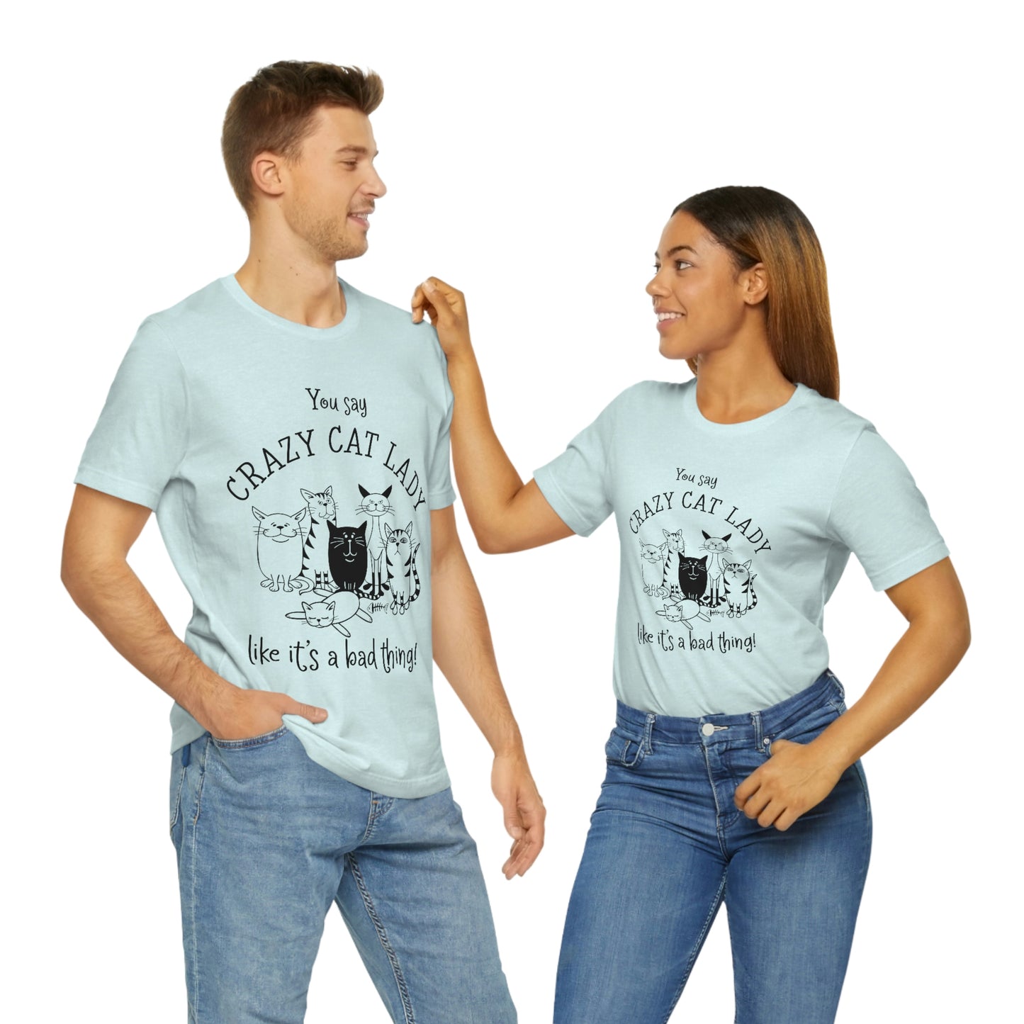 Crazy Cat Lady  Short Sleeve Tee