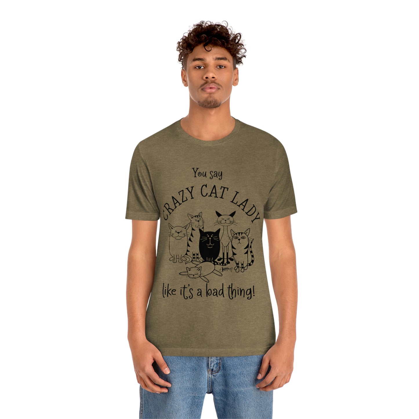 Crazy Cat Lady  Short Sleeve Tee