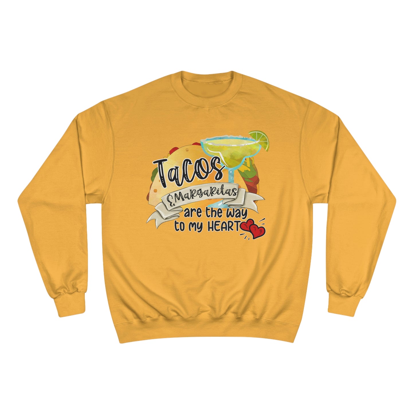 Taco & Margaritas - Champion Sweatshirt