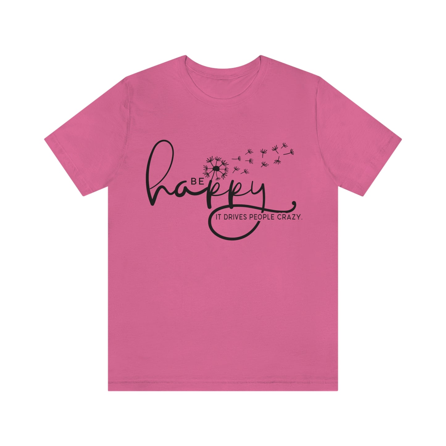 Be Happy Tee