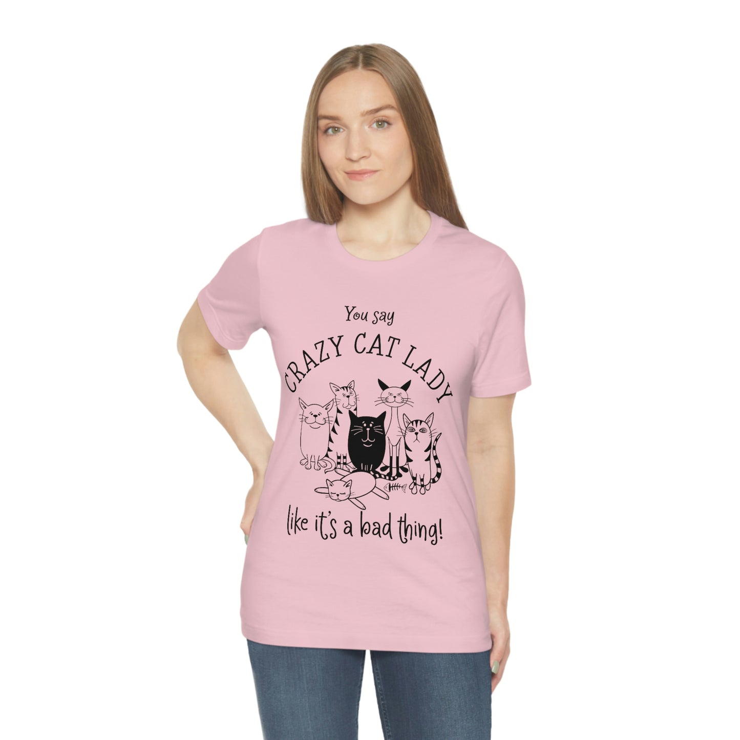 Crazy Cat Lady  Short Sleeve Tee