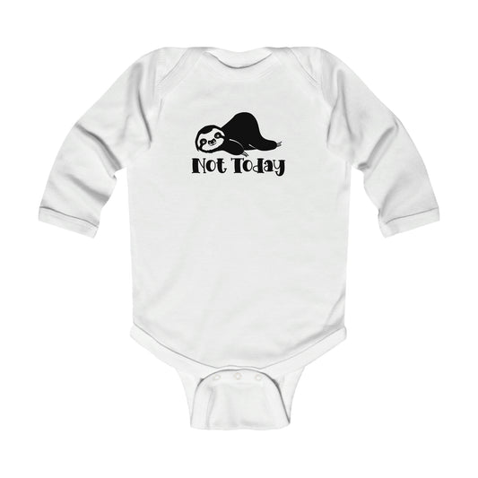 Not Today Infant Bodysuit