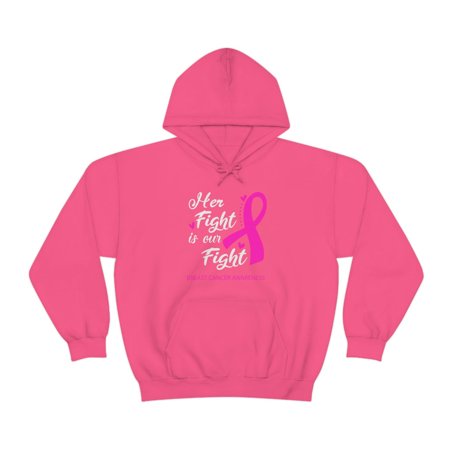 Her Fight Is Our Fight Hoodie