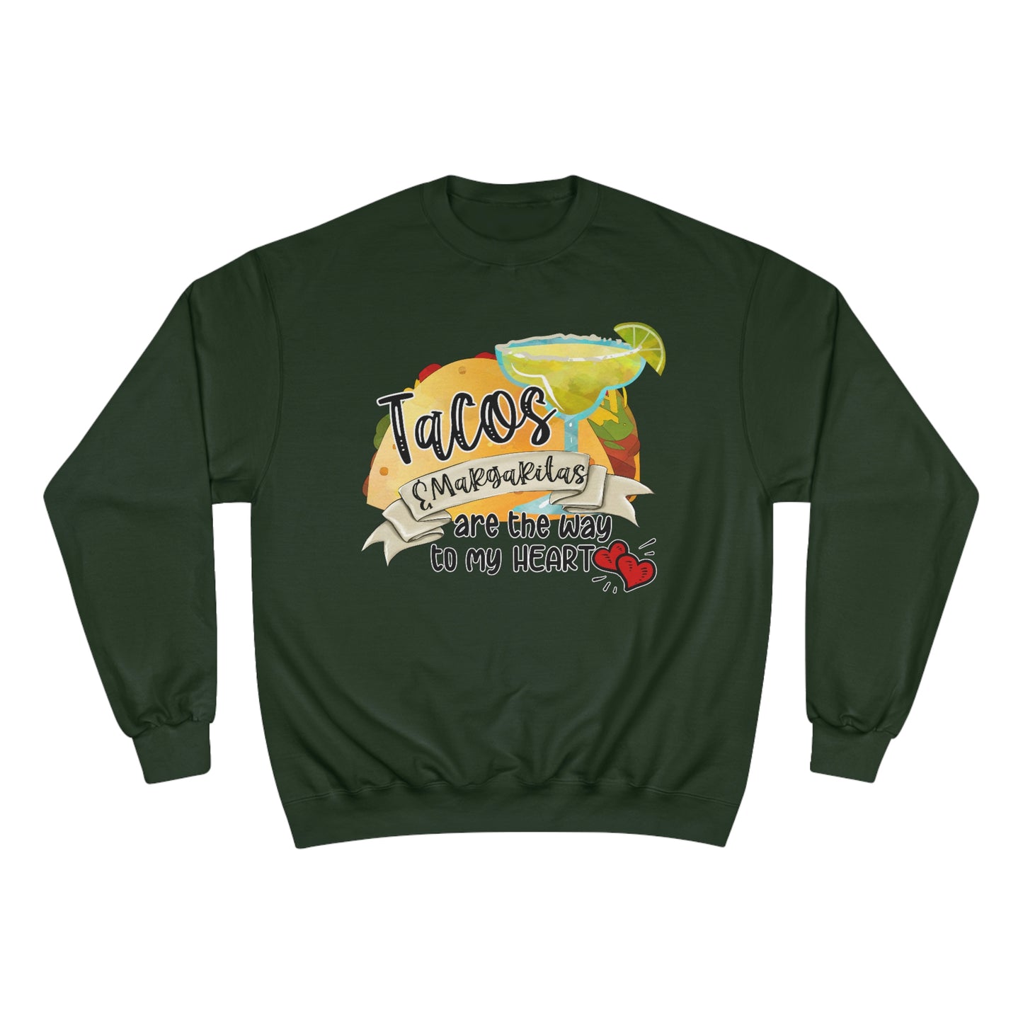 Taco & Margaritas - Champion Sweatshirt