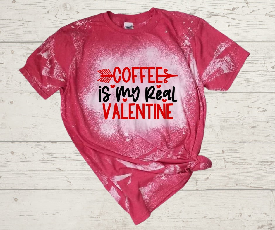 Coffee Is My Real Valentine T-Shirt