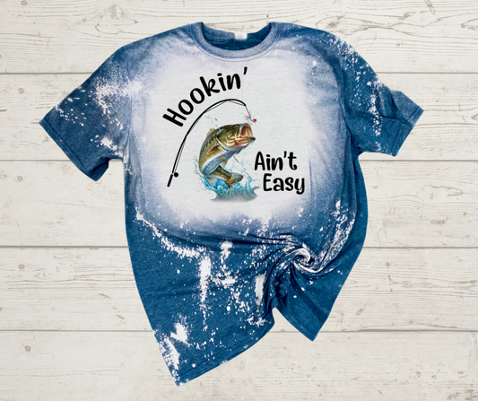 Hookin Ain't Easy  T-Shirt