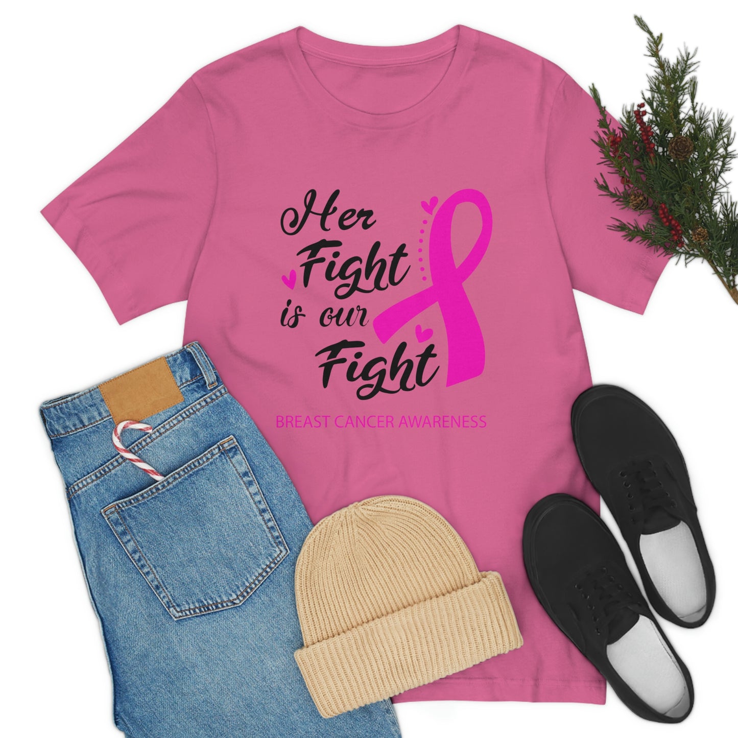 Her fight is our fight (white font) Tee