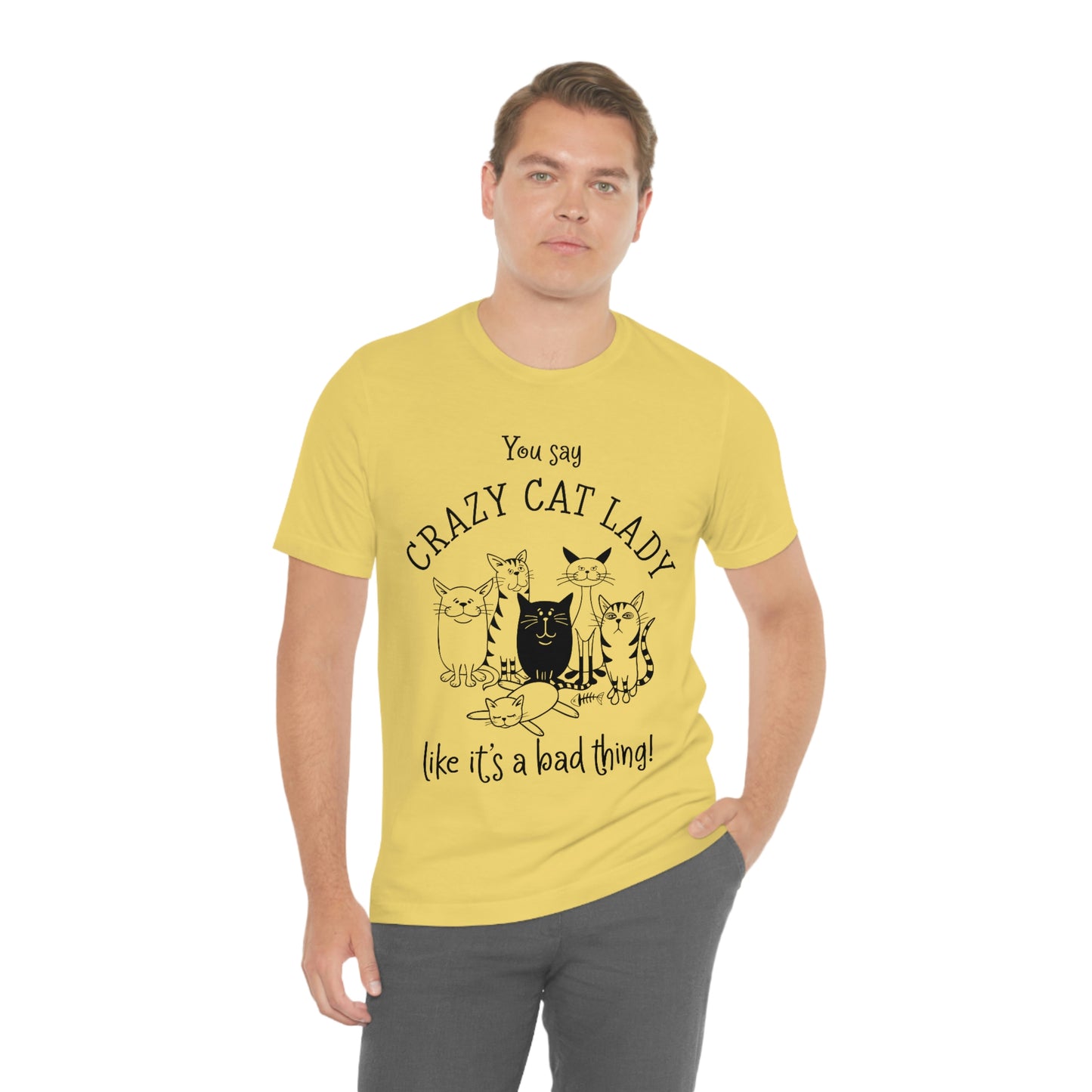 Crazy Cat Lady  Short Sleeve Tee